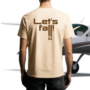 Let's Fall — Skydiving tee